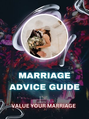 cover image of Marriage Advice Guide